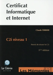 Certificat Informatique Et Internet (3e Édition)