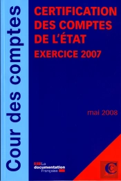 Certification Des Comptes De L'État ; Exercice 2007