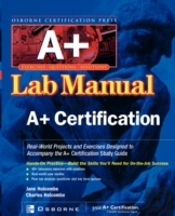 Certification Press A+ Lab Manual