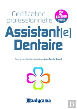 Bertrand.pt - Certification Professionnelle Assistant(E) Dentaire (2e Édition)