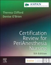 Certification Review For Perianesthesia Nursing