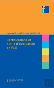 Certifications Et Outils D'Evaluation En Fle