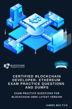 Bertrand.pt - Certified Blockchain Developer - Ethereum  Exam Practice Questions And Dumps
