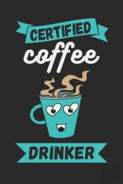 Certified Coffee Drinker