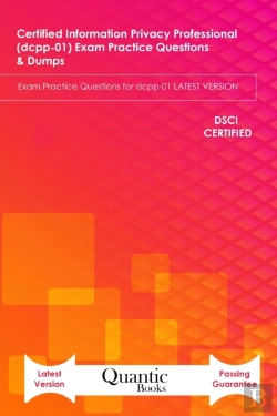 Bertrand.pt - Certified Information Privacy Professional (Dcpp-01) Exam Practice Questions & Dumps