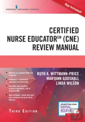 Certified Nurse Educator (Cne) Review Manual