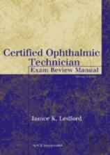 Certified Ophthalmic Technician Exam Review Manual