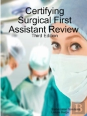 Certifying Surgical First Assistant Revi