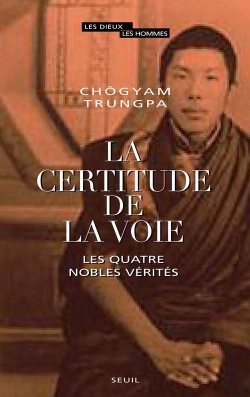 Bertrand.pt - Certitude De La Voie. Les Quatre Nobles