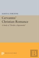 Cervantes' Christian Romance