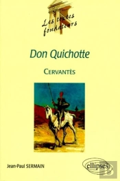 Cervantès, Don Quichotte