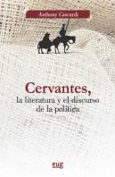 Cervantes, La Literatura Y El Discurso De La Política
