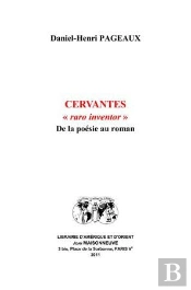 Cervantes - Raro Inventor -. De La Poesie Au Roman