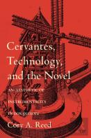 Cervantes, Technology, And The Novel