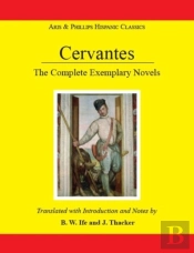 Cervantes: The Complete Exemplary Novels
