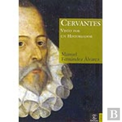 Bertrand.pt - Cervantes Visto Por Un Historiador