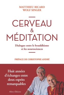 Bertrand.pt - Cerveau & Méditation ; Dialogue Entre Le Bouddhisme Et Les Neurosciences