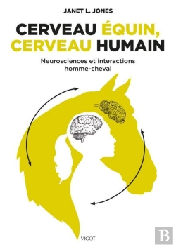 Bertrand.pt - Cerveau Équin, Cerveau Humain : Neurosciences Et Interactions Homme-Cheval