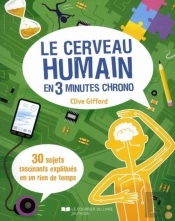 Cerveau Humain En 3 Minutes Chrono (Le)