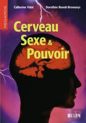 Cerveau, Sexe Et Pouvoir