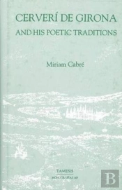 Cerveri De Girona And His Poetic Traditions