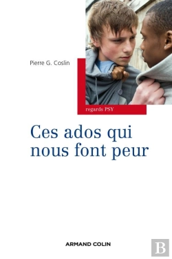 Bertrand.pt - Ces Ados Qui Nous Font Peur