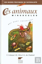 Ces Animaux Minuscules Qui Nous Entourent