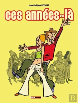 Bertrand.pt - Ces Années-La Tome 1