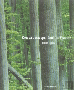 Bertrand.pt - Ces Arbres Qui Font La France