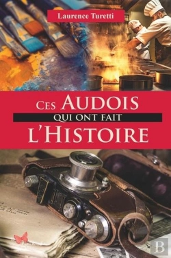 Bertrand.pt - Ces Audois Qui Ont Fait L'Histoire