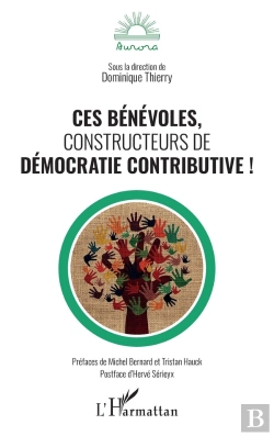 Bertrand.pt - Ces Bénévoles, Constructeurs De Démocratie Contributive !
