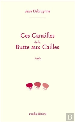Bertrand.pt - Ces Canailles De La Butte Aux Cailles