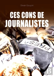 Ces Cons De Journalistes