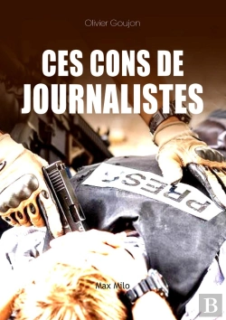 Bertrand.pt - Ces Cons De Journalistes