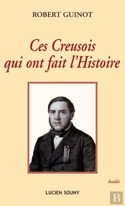 Bertrand.pt - Ces Creusois Qui Ont Fait L'Histoire