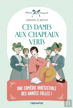 Bertrand.pt - Ces Dames Aux Chapeaux Verts