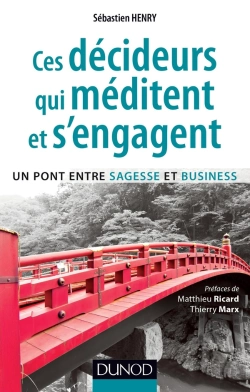 Bertrand.pt - Ces Décideurs Qui Méditent Et S'Engagent ; Un Pont Entre Sagesse Et Business