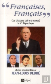 Ces Discours Qui Ont Fait La Ve République