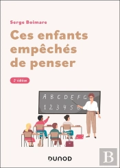 Ces Enfants Empêchés De Penser (2e Édition)