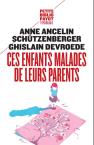 Ces Enfants Malades De Leurs Parents