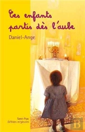 Ces Enfants Partis Dès L'Aube