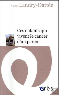 Bertrand.pt - Ces Enfants Qui Vivent Le Cancer D'Un Parent