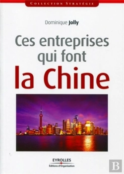 Bertrand.pt - Ces Entreprises Qui Font La Chine