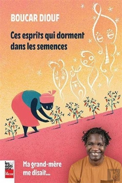 Bertrand.pt - Ces Esprits Qui Dorment Dans Les Semences