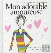 Ces Être Aimés Et Imparfaits... Mon Adorable Amoureuse