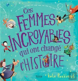 Bertrand.pt - Ces Femmes Incroyables Qui Ont Changé L'Histoire