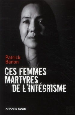 Bertrand.pt - Ces Femmes Martyres Des Intégrismes