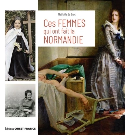 Bertrand.pt - Ces Femmes Qui Ont Fait La Normandie