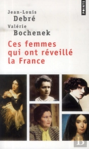Ces Femmes Qui Ont Réveillé La France