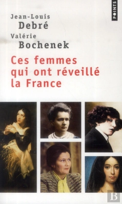 Bertrand.pt - Ces Femmes Qui Ont Réveillé La France